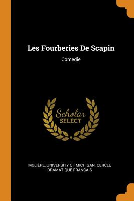 Les Fourberies De Scapin Comedie Brookline Booksmith