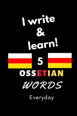 Notebook: I write and learn! 5 Ossetian words everyday, 6