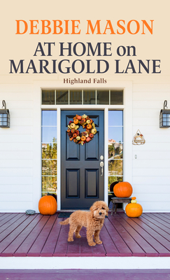 At Home on Marigold Lane (Highland Falls #5)