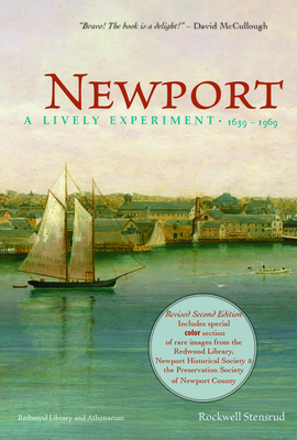 Newport: A Lively Experiment: 1639-1969 By Rockwell Stensrud Cover Image