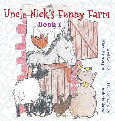 Cover for Uncle Nick's Funny Farm: Book 1