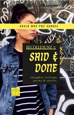 Said & Done: re-collections Cover Image