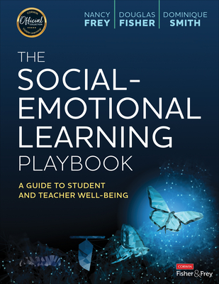 The Social-Emotional Learning Playbook: A Guide to Student and Teacher Well-Being Cover Image