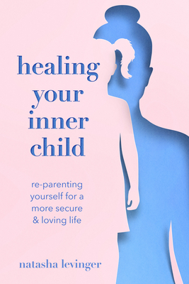 Cover for Healing Your Inner Child
