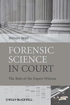 Forensic Science in Court: The Role of the Expert Witness Cover Image