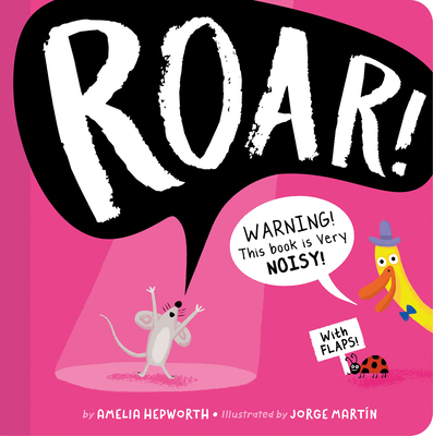ROAR!: WARNING! This book is very NOISY! Cover Image