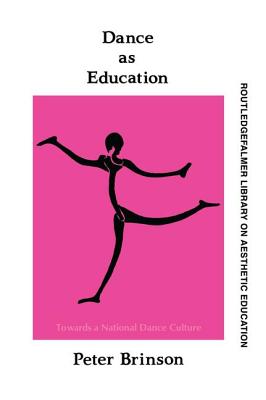 Dance as Education: Towards a National Dance Culture Cover Image