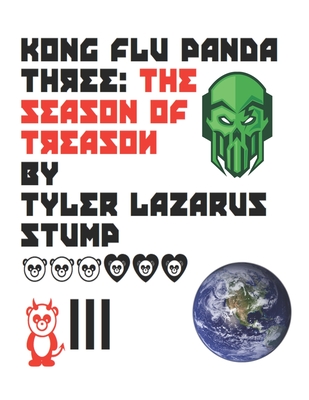 Kong Flu Panda 3: A Season Of Treason (A Head of His Time / Running Out of Time #6)