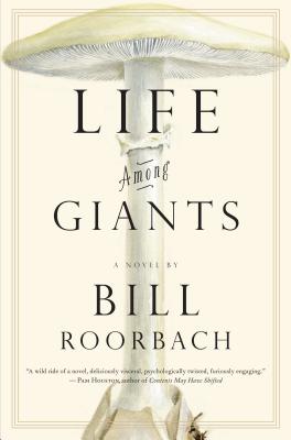 Cover Image for Life Among Giants: A Novel
