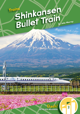 Shinkansen Bullet Train (Trains) Cover Image