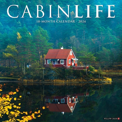 Cabinlife 2024 12 X 12 Wall Calendar Cover Image
