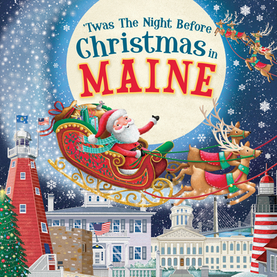'Twas the Night Before Christmas in Maine Cover Image