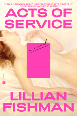 Acts of Service: A Novel By Lillian Fishman Cover Image