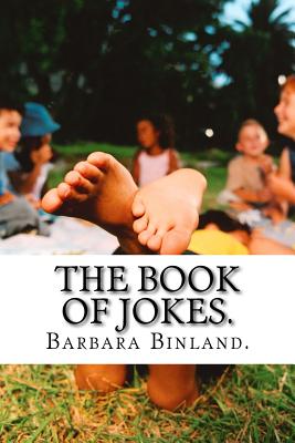 The Book of Jokes. By Barbara Binland Cover Image