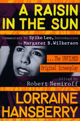 A Raisin in the Sun: The Unfilmed Original Screenplay Cover Image