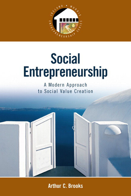 Social Entrepreneurship: A Modern Approach to Social Value Creation ...