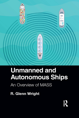 Unmanned and Autonomous Ships: An Overview of Mass Cover Image