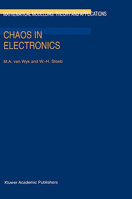 Chaos in Electronics (Mathematical Modelling: Theory and Applications #2)