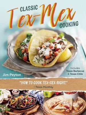 Classic Tex-Mex Cooking Cover Image