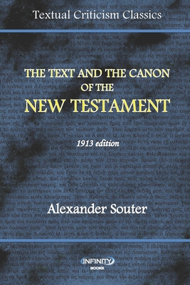 The Text and Canon of the New Testament By Alexander Souter Cover Image