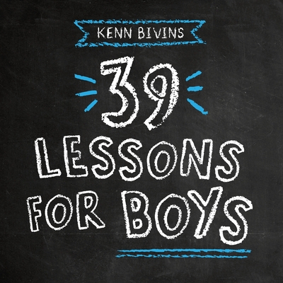 39 Lessons for Boys