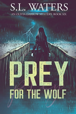 Prey for the Wolf (Olivia Darrow Mysteries #6)