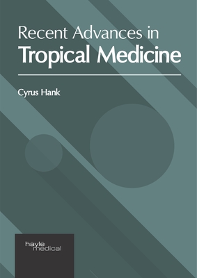 Recent Advances in Tropical Medicine Cover Image