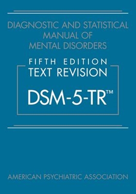 Diagnostic and Statistical Manual of Mental Disorders, Fifth Edition, Text Revision (Dsm-5-Tr(tm)) Cover Image