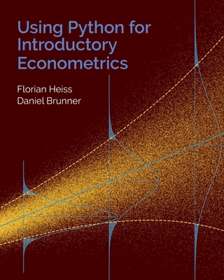 Using Python for Introductory Econometrics By Daniel Brunner, Florian Heiss Cover Image