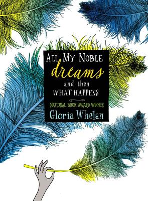 All My Noble Dreams and Then What Happens Cover Image