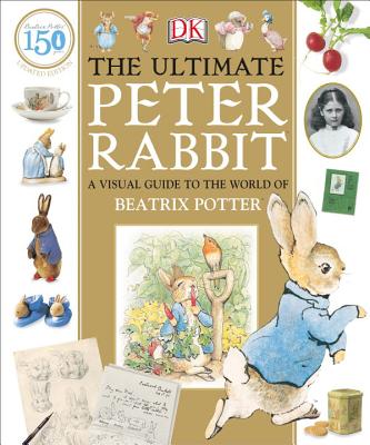The Ultimate Peter Rabbit By Camilla Hallinan Cover Image