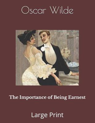 The Importance of Being Earnest