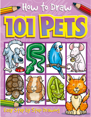 How to Draw 101 Pets By Dan Green, Imagine That Cover Image