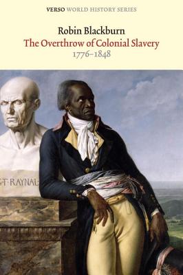 Cover for The Overthrow of Colonial Slavery