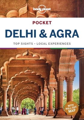 Lonely Planet Pocket Delhi & Agra (Pocket Guide) Cover Image
