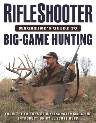 RifleShooter Magazine's Guide to Big-Game Hunting Cover Image