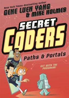 Secret Coders: Paths & Portals Cover Image