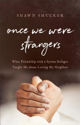 Cover for Once We Were Strangers