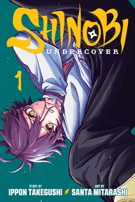 Shinobi Undercover, Vol. 1 | Copperfield's Books