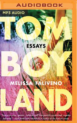 Tomboyland: Essays