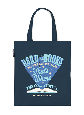 Levar Burton: Read the Books They Don't Want You to Read Tote Bag By Out of Print Cover Image