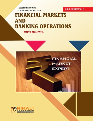 Financial Markets & Banking Operations (Financial Management Specialization) Cover Image