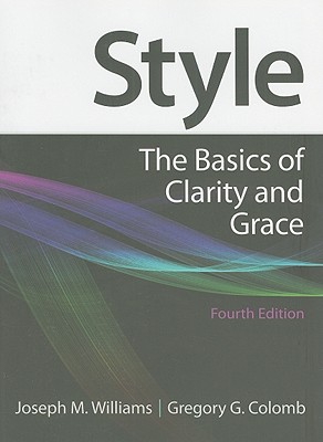 Style: The Basics of Clarity and Grace