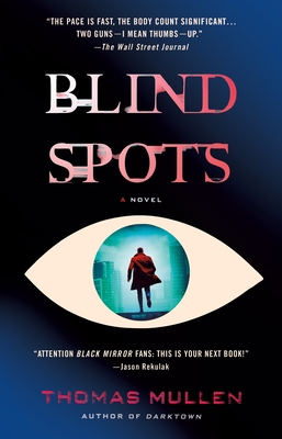 Blind Spots: A Novel