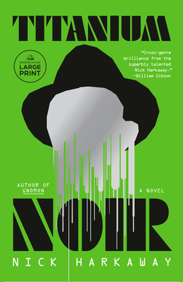 Titanium Noir: A novel Cover Image