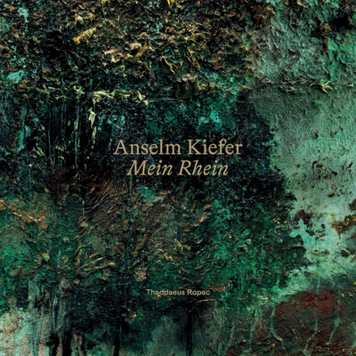 Anselm Kiefer: Mein Rhein | Northwind Book & Fiber