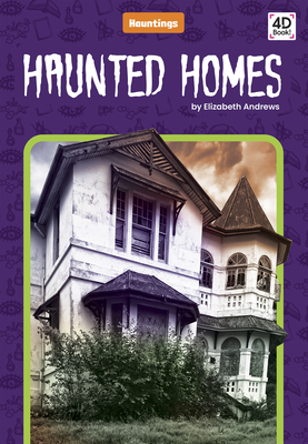 Haunted Homes By Elizabeth Andrews Cover Image