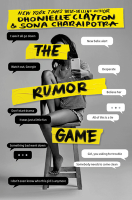The Rumor Game By Dhonielle Clayton, Sona Charaipotra Cover Image
