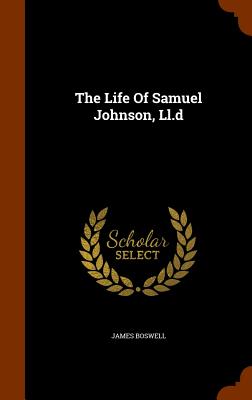 Cover for The Life of Samuel Johnson, LL.D