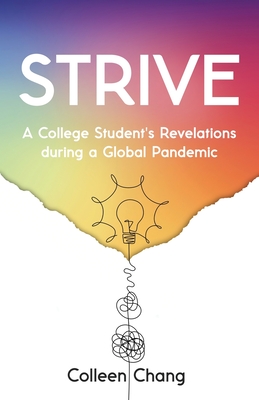 Strive: A College Student's Revelations During a Global Pandemic Cover Image